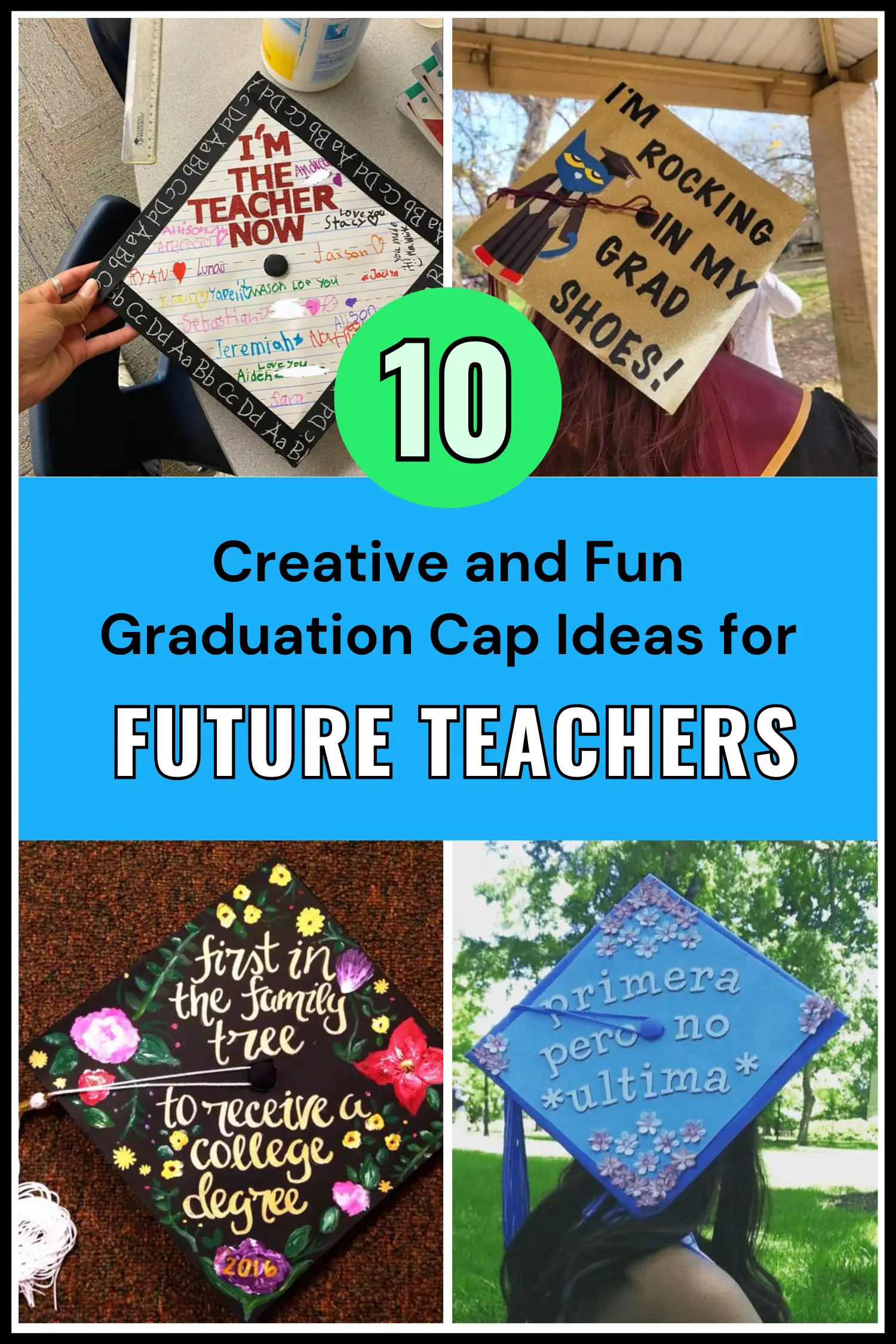 Creative Graduation Cap Decorating Ideas for Future Educators